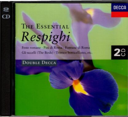 The Essential Respighi:Ottorino Respighi