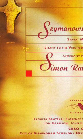 Karol Szymanowski - Sir Simon Rattle, Elzbieta Szmytka, Florence Quivar, Jon Garrison, John Connell (3), City Of Birmingham Symphony Orchestra Chorus, City Of Birmingham Symphony Orchestra-0