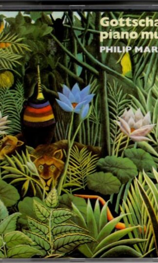 Gottschalk. Piano Music - 2:Philip Martin