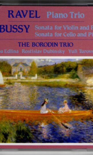 Piano Trio / Violin and Cello Sonatas:Ravel/Debussy