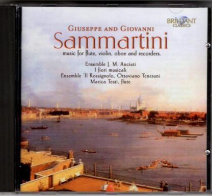 Music For Flute, Violin, Oboe And Recorders:Giuseppe And Giovanni Sammartini