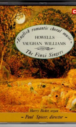 English Romantic Choral Music:Vaughan Williams Herbert Howells