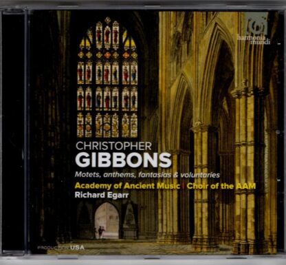 Christopher Gibbons: Motets, anthems, fantasias & voluntaries:The Academy Of Ancient Music