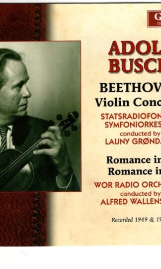 Beethoven. Violin Concerto / Romance In G / Romance In F:Adolf Busch