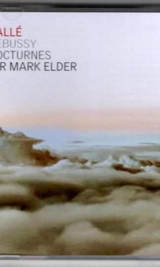 Nocturnes (Hallé & Sir Mark Elder):Claude Debussy
