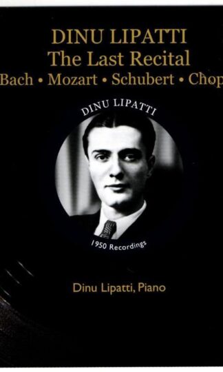 The Last Recital:Dinu Lipatti