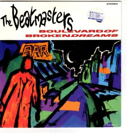 Boulevard Of Broken Dreams:The Beatmasters