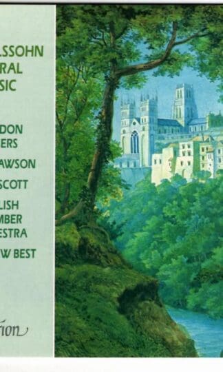 Mendelssohn Choral Music:Corydon Singers