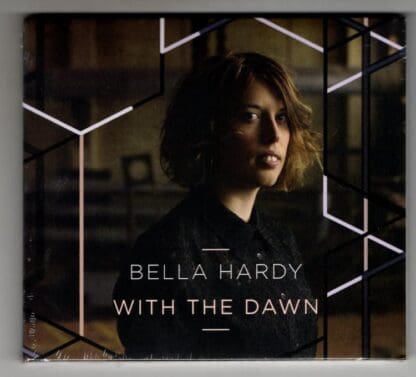 With The Dawn:Bella Hardy