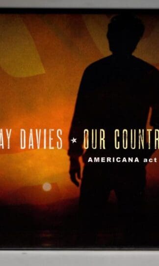 Our Country: Americana Act II:Ray Davies