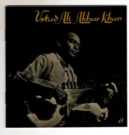 Emperor Of Melody:Ali Akbar Khan