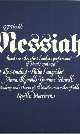 Georg Friedrich Händel, Elly Ameling ∙ Philip Langridge, Anna Reynolds ∙ Gwynne Howell, The Academy Of St. Martin-in-the-Fields And Chorus Of St Martin In The Fields, Sir Neville Marriner-0