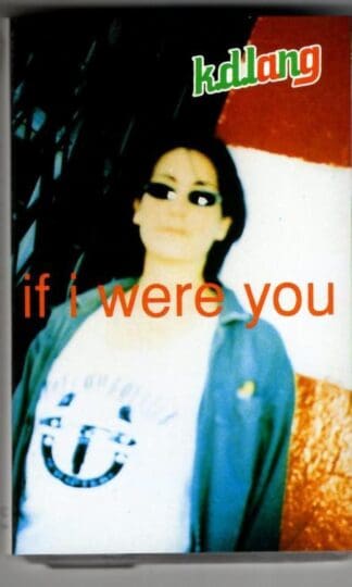 If I Were You:k.d. lang