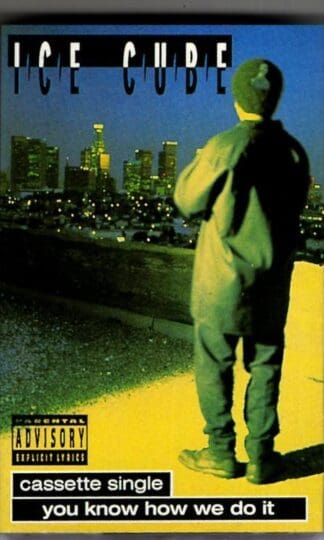 You Know How We Do It:Ice Cube