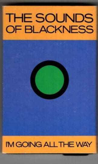 I'm Going All The Way:Sounds Of Blackness
