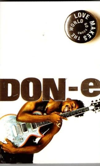 Love Makes The World Go Round:DON-E