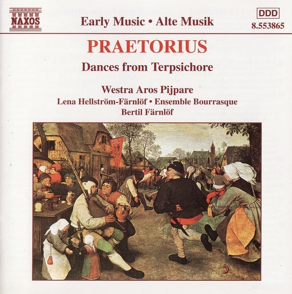 Michael Praetorius - Westra Aros Pijpare • Lena Hellström-Färnlöf • Ensemble Bourrasque • Bertil Färnlöf-0