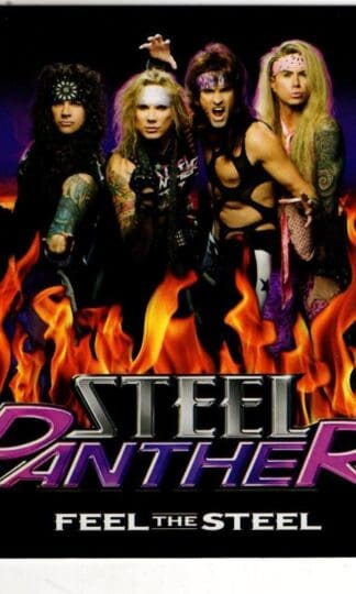 Feel The Steel:Steel Panther