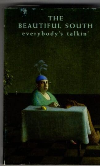 Everybody's Talkin':The Beautiful South
