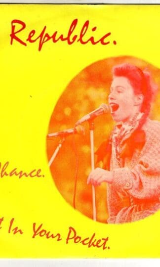 One Chance / Heart In Your Pocket:The Republic