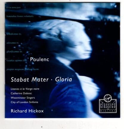 Poulenc. Stabat Mater, Gloria:City Of London Sinfonia