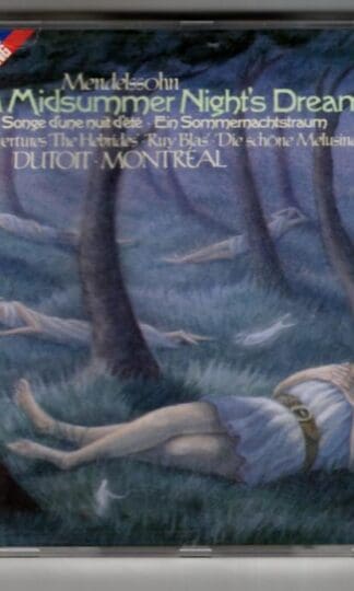 Mendelssohn-Bartholdy. A Midsummer Night's Dream:Charles Dutoit