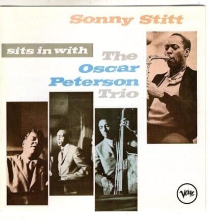 Sonny Stitt Sits In With The Oscar Peterson Trio:Sonny Stitt