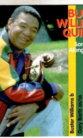 Somewhere Along The Way:Buster Williams Quintet