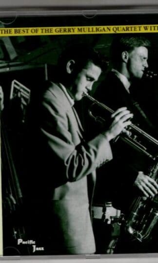 The Best Of The Gerry Mulligan Quartet With Chet Baker:Gerry Mulligan