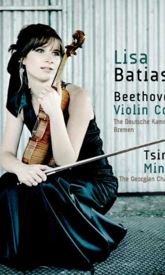 Ludwig van Beethoven / Сулхан Цинцадзе - Lisa Batiashvili, Deutsche Kammerphilharmonie Bremen, Chamber Orchestra Of Georgia-0