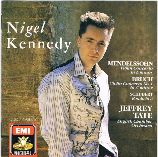 Nigel Kennedy, Jeffrey Tate, English Chamber Orchestra - Felix Mendelssohn-Bartholdy, Max Bruch, Franz Schubert-0