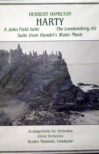 Sir Hamilton Harty - Ulster Orchestra, Bryden Thomson-0