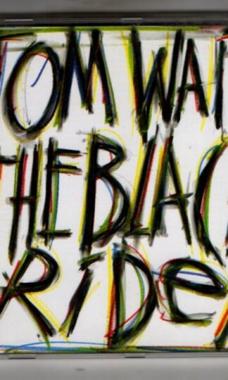 The Black Rider:Tom Waits