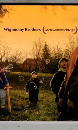 Metawuffmischfelge:Wighnomy Brothers