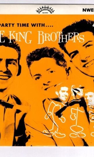 It's Party Time With:The King Brothers