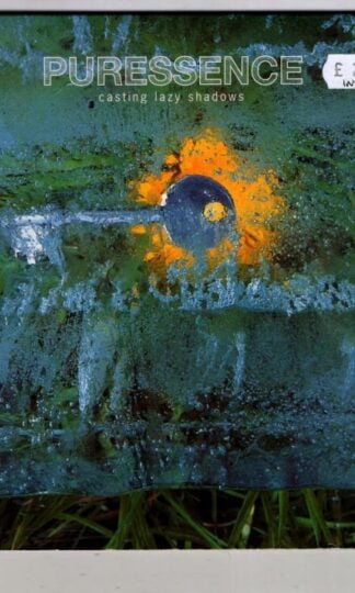 Casting Lazy Shadows:Puressence