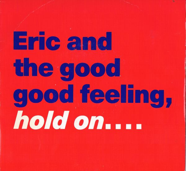 Eric And The Good Good Feeling-0