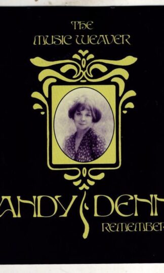 The Music Weaver (Sandy Denny Remembered):Sandy Denny