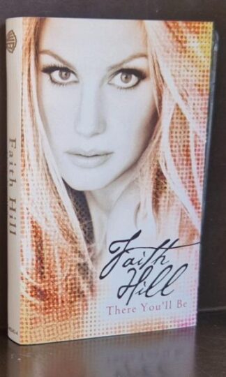 There You'll Be:Faith Hill