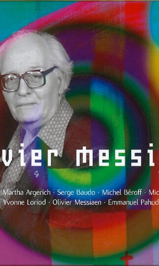Olivier Messiaen - Martha Argerich · Serge Baudo · Michel Béroff · Michèle Command · Antal Dorati · Yvonne Loriod · Emmanuel Pahud · André Previn-0