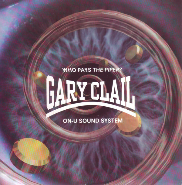 Gary Clail & On-U Sound System-0