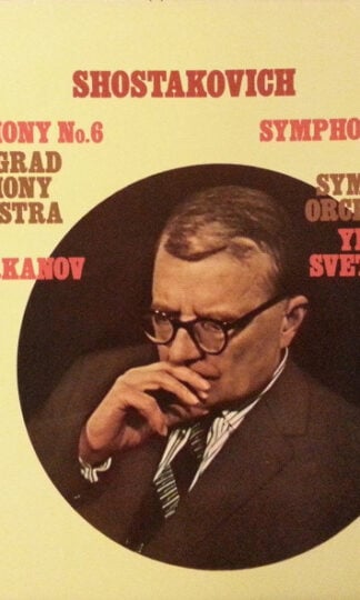 Dmitri Shostakovich, Leningrad Academic Philharmonic Symphony Orchestra, Yuri Temirkanov, Russian State Symphony Orchestra, Evgeni Svetlanov-0
