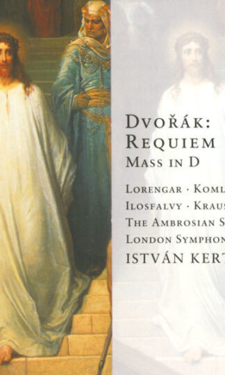 Antonín Dvořák - Pilar Lorengar • Erzsébet Komlóssy • Ilosfalvy Róbert • Tom Krause • The Ambrosian Singers • London Symphony Orchestra • István Kertész-0