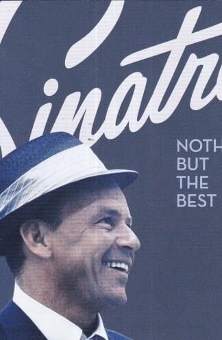 Nothing But The Best:Frank Sinatra