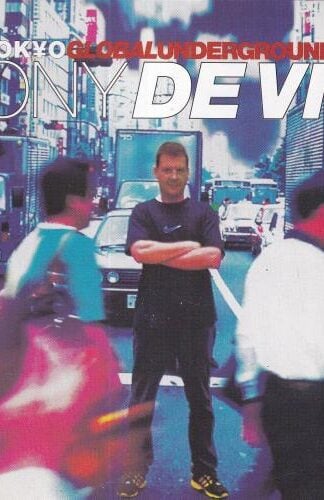 Global Underground 005: Tokyo:Tony De Vit