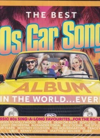 The Best 80's Car Songs Album In The World...Ever!:Various