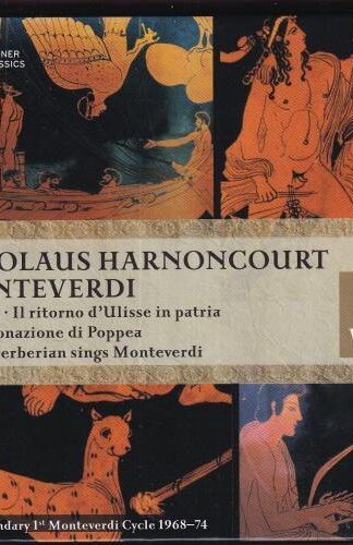 Nikolaus Harnoncourt: Monteverdi: L'Orfeo / Il Ritorno D'Ulise In Patria / L'Incoronazione Di Poppea / Cathy Berberian Sings Monteverdi:Nikolaus Harnoncourt