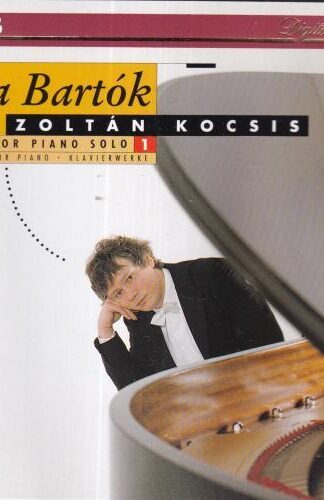 Bartók: Works For Piano Solo 1:Zoltán Kocsis