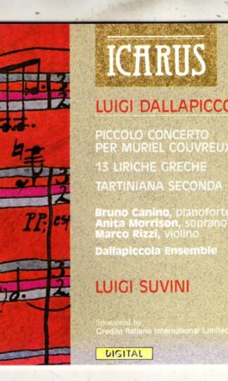 Luigi Dallapiccola:Piccolo Concerto Per Muriel Couvreux, 13 Liriche Greche, Tartiniana Seconda