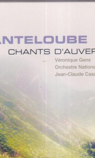 Véronique Gens:Canteloube: Chants D'Auvergne